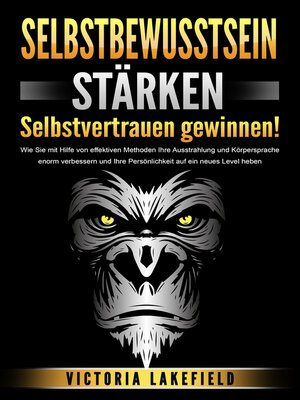cover image of SELBSTBEWUSSTSEIN STÄRKEN--Selbstvertrauen gewinnen!